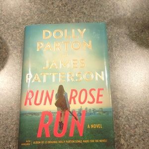 🌹 Run Rose Run by Dolly Parton and James Patterson 🌹